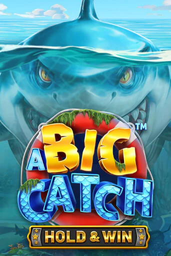 A Big Catch - Hold & Win бесплатная демо игра онлайн казино | Poker Dom