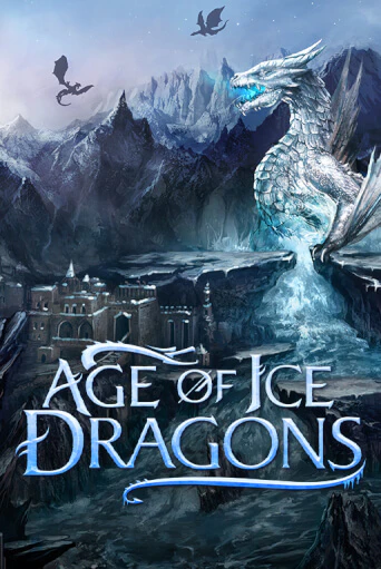 Age of Ice Dragons бесплатная демо игра онлайн казино | Poker Dom