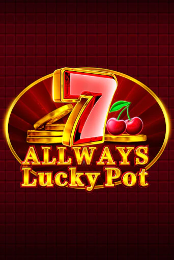 Allways Lucky Pot бесплатная демо игра онлайн казино | Poker Dom