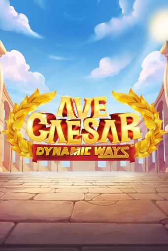 Ave Caesar Dynamic Ways бесплатная демо игра онлайн казино | Poker Dom