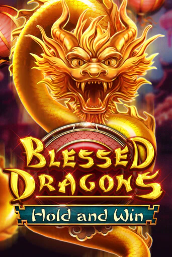 Blessed Dragons Hold and Win бесплатная демо игра онлайн казино | Poker Dom