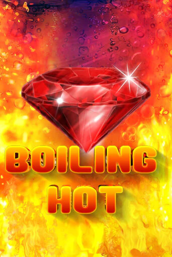 Boiling Hot бесплатная демо игра онлайн казино | Poker Dom