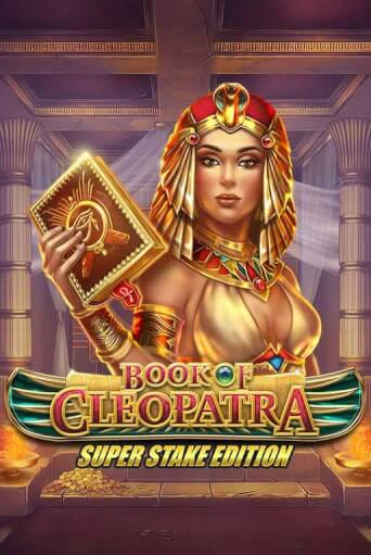 Book of Cleopatra Super Stake бесплатная демо игра онлайн казино | Poker Dom