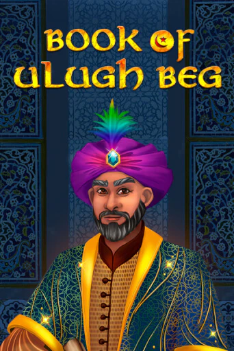 Book of Ulugh Beg бесплатная демо игра онлайн казино | Poker Dom