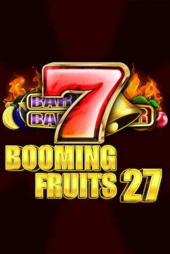 Booming Fruits 27 бесплатная демо игра онлайн казино | Poker Dom