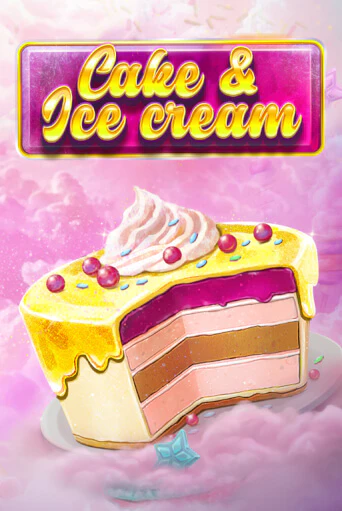 Cake and Ice Cream бесплатная демо игра онлайн казино | Poker Dom
