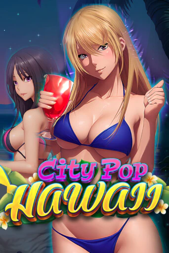City Pop: Hawaii бесплатная демо игра онлайн казино | Poker Dom