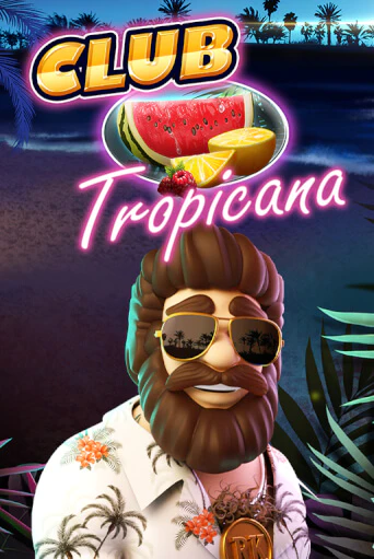 Club Tropicana бесплатная демо игра онлайн казино | Poker Dom