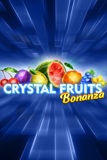 Crystal Fruits Bonanza бесплатная демо игра онлайн казино | Poker Dom