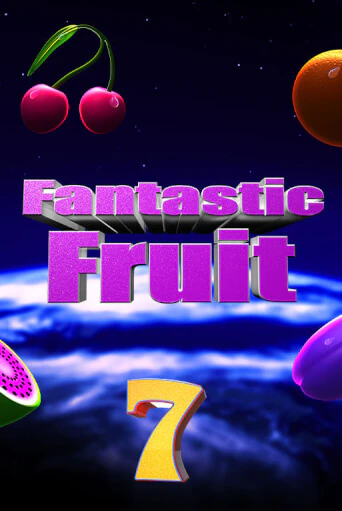 Fantastic Fruit бесплатная демо игра онлайн казино | Poker Dom