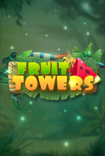  Fruit Towers бесплатная демо игра онлайн казино | Poker Dom