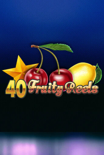 40 Fruity Reels бесплатная демо игра онлайн казино | Poker Dom