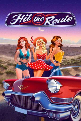 Hit the Route бесплатная демо игра онлайн казино | Poker Dom