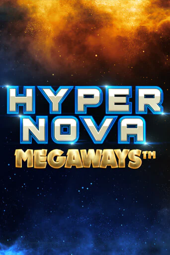 Hypernova Megaways бесплатная демо игра онлайн казино | Poker Dom