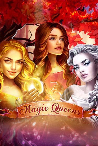 Magic Queens бесплатная демо игра онлайн казино | Poker Dom