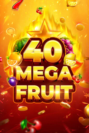 Mega Fruit 40 бесплатная демо игра онлайн казино | Poker Dom