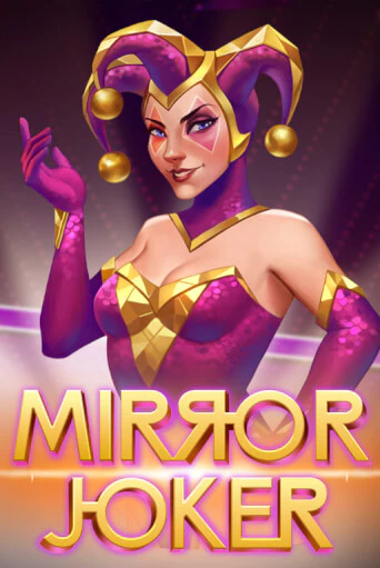 Mirror Joker бесплатная демо игра онлайн казино | Poker Dom