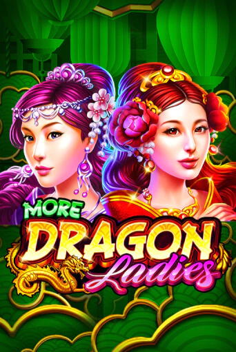 More Dragon Ladies бесплатная демо игра онлайн казино | Poker Dom