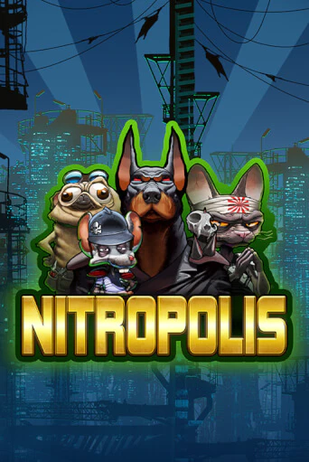 Nitropolis бесплатная демо игра онлайн казино | Poker Dom