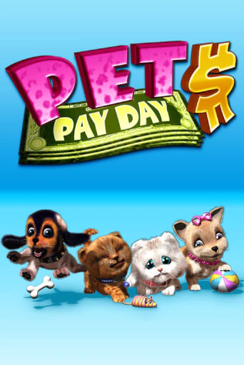 Pets Payday бесплатная демо игра онлайн казино | Poker Dom