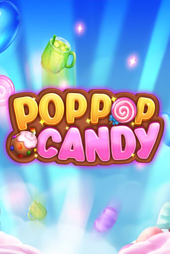 Pop Pop Candy бесплатная демо игра онлайн казино | Poker Dom