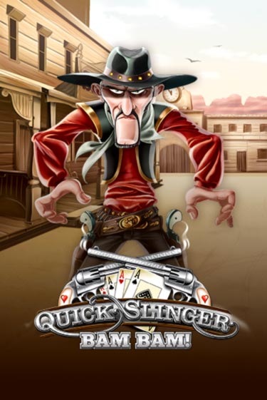 Quick Slinger Bam Bam бесплатная демо игра онлайн казино | Poker Dom