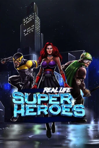 Real Life Super Heroes Lite бесплатная демо игра онлайн казино | Poker Dom