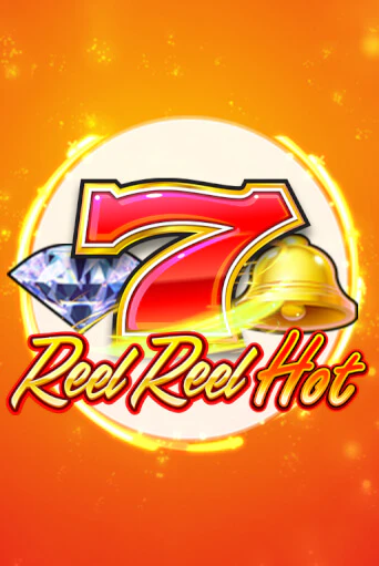 Reel Reel Hot бесплатная демо игра онлайн казино | Poker Dom