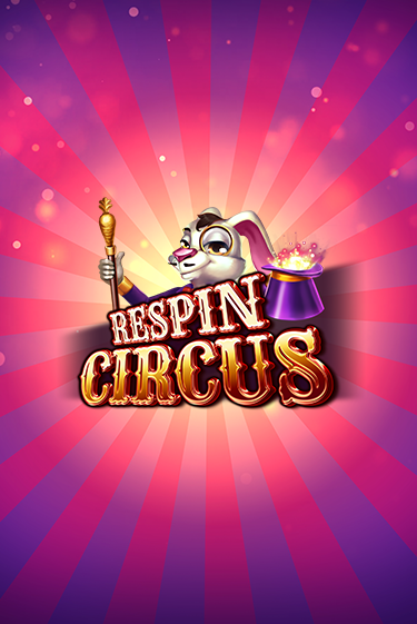 Respin Circus бесплатная демо игра онлайн казино | Poker Dom