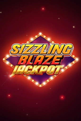 Sizzling Blaze Jackpot бесплатная демо игра онлайн казино | Poker Dom