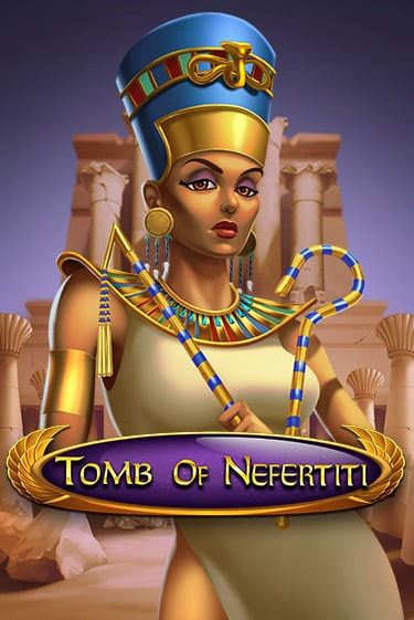 Tomb Of Nefertiti бесплатная демо игра онлайн казино | Poker Dom