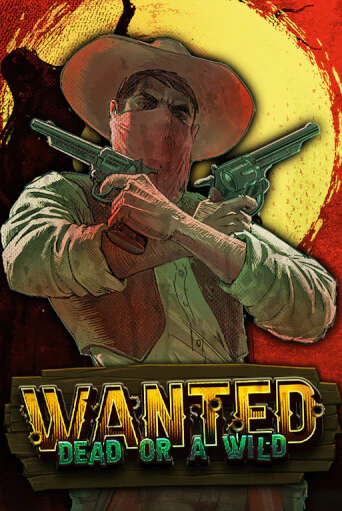 Wanted Dead or a Wild бесплатная демо игра онлайн казино | Poker Dom