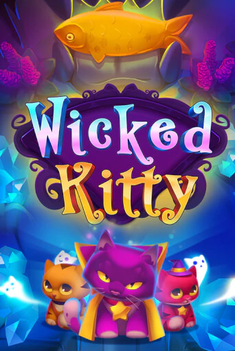 Wicked Kitty бесплатная демо игра онлайн казино | Poker Dom