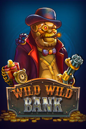 Wild Wild Bank бесплатная демо игра онлайн казино | Poker Dom