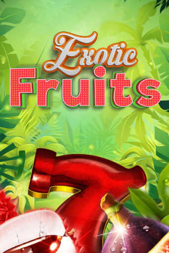 Exotic Fruits бесплатная демо игра онлайн казино | Poker Dom