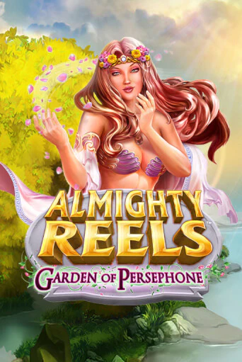 ALMIGHTY REELS: Garden of Persephone бесплатная демо игра онлайн казино | Poker Dom